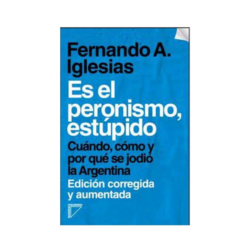 Es-El-Peronismo-Estupido-1-693362