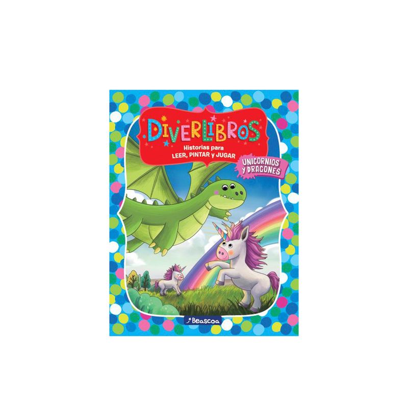 Libro-Unicornios-Y-Dragones-diverlibros-prh-1-870850