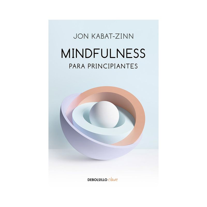 Libro-Mindfulness-Para-Principiantes-Prh-1-858509