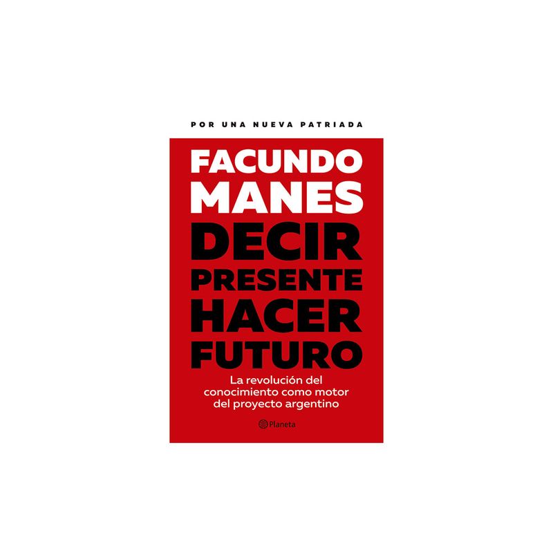 Decir-Presente-Hacer-Futuro-Planeta-1-941706