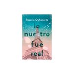 Lo-Nuestro-Fue-Real-Prh-1-950250