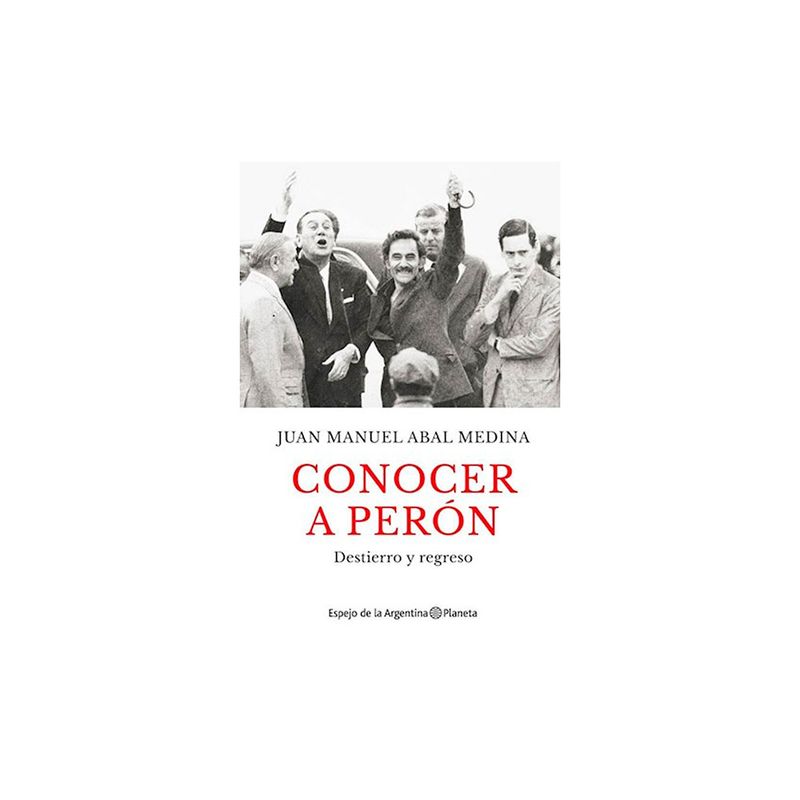 Conocer-A-Peron-planeta-1-957105