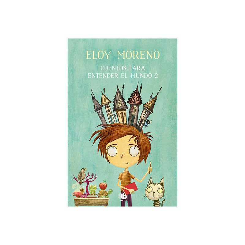Libro-Cuentos-Para-Entender-El-Mundo-2-Prh-1-985582