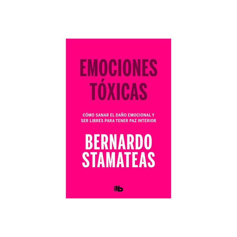 Libro-Emociones-Toxicas-b-De-Bolsillo-Prh-1-985596