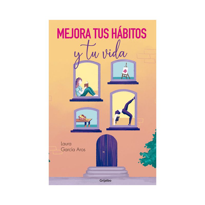 Libro-Mejora-Tus-Habitos-Y-Tu-Vida-Prh-1-994589