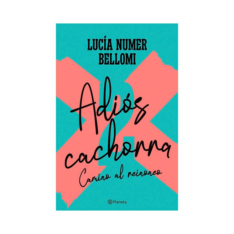 Libro-Adios-Cachorra-2-Planeta-1-1015716