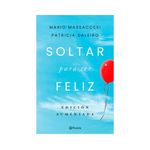 Libro-Soltar-Para-Ser-Feliz-Planeta-1-1035152